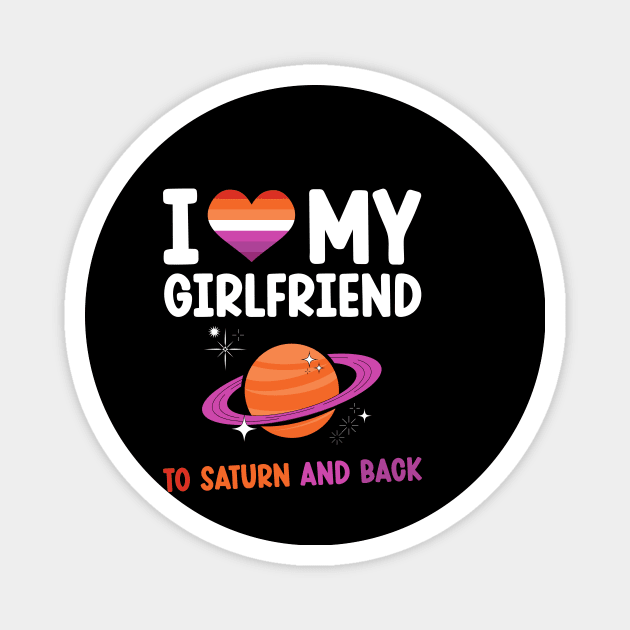 I love my girlfriend to saturn and back Magnet by Hinode